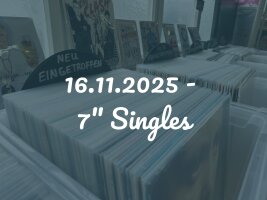 16.11.2025 - 7'' Singles