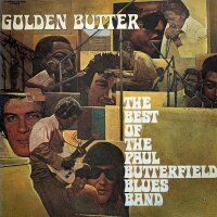 Paul Butterfield Blues Band - Golden Butter - The Best Of The Paul Butterfield Blues Band [Vinyl LP]