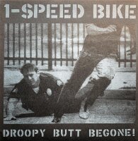 1-Speed Bike - Droopy Butt Begone! [Vinyl LP]