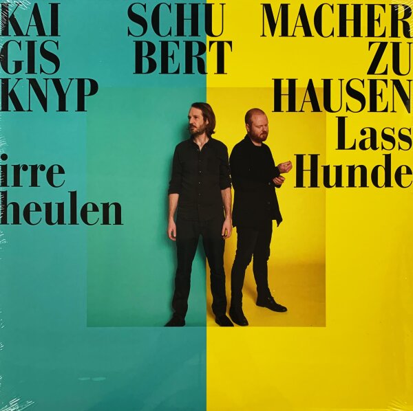 Kai Schumacher, Gisbert Zu Knyphausen - Lass Irre Hunde Heulen [Vinyl LP]
