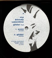 My Bloody Valentine - Glider E.P [LP] | Creation Records - cre 073t | UK, 1990 | /NM