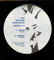 My Bloody Valentine - Glider E.P [Vinyl LP]