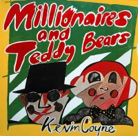 Kevin Coyne - Millionaires And Teddy Bears [Vinyl LP]