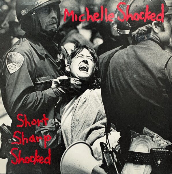 Michelle Shocked - Short Sharp Shocked [Vinyl LP]