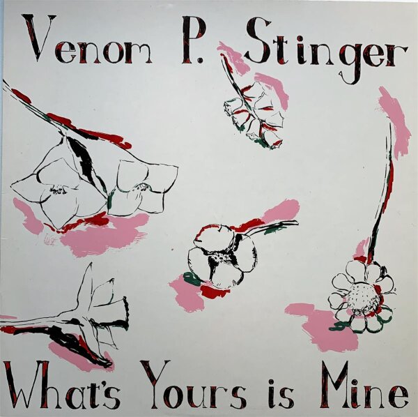 Venom P. Stinger - Whats Yours Is Mine [LP] | Normal - ABE 911 | Germany, 1990 | EX/EX