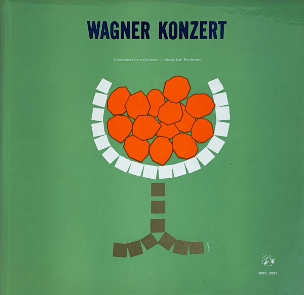 Carl Bamberger - Wagner Konzert [LP] | Musical Masterpiece Society - MMS-2093 | Germany | NM/EX