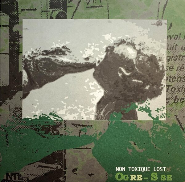 Non Toxique Lost - Ogre-Sse [LP] | Vinyl On Demand - VOD 13  | Germany, 2005 | /NM