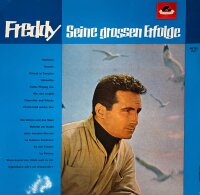 Freddy - Seine Grossen Erfolge [LP] | Polydor - 46 762 |...