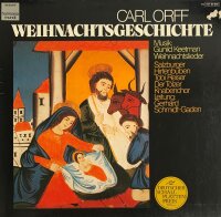 Carl Orff - Weihnachtsgeschichte, Weihnachtslieder [LP] |...