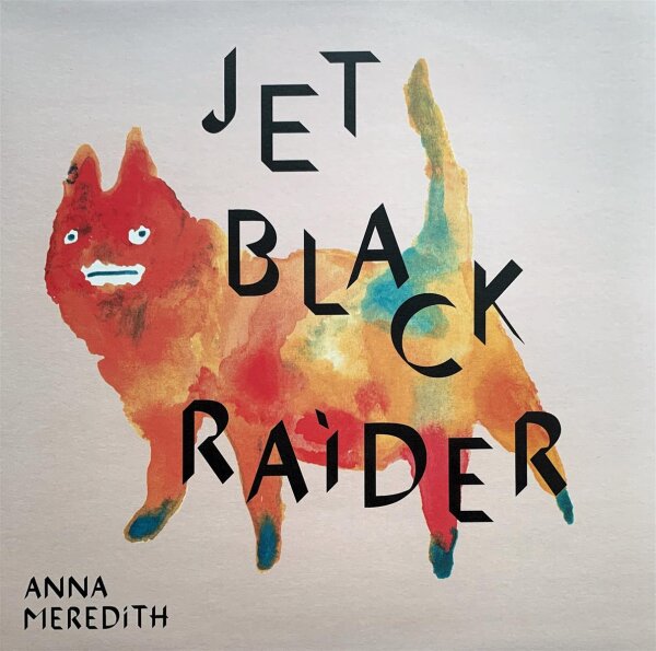 Anna Meredith - Jet Black Raiders [LP] | The Vinyl Factory - VF086 | ÚK, 2013 | /NM