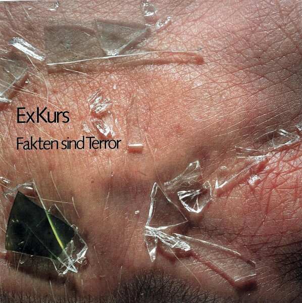 Exkurs - Fakten Sind Terror [LP] | Konkurrenz Schallplatten - KON 7 | Germany, 1981 | NM/EX