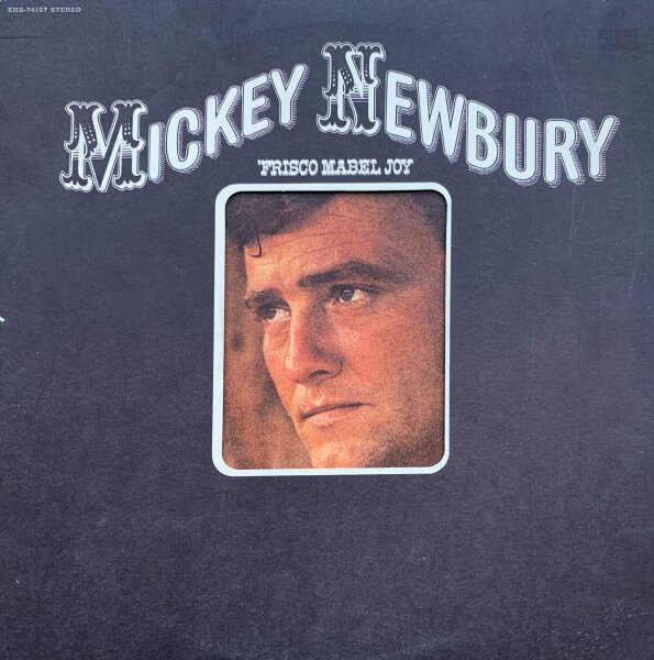 Mickey Newbury - Frisco Mabel Joy [LP] | Elektra - EKS-74107 | US, 1971 | /