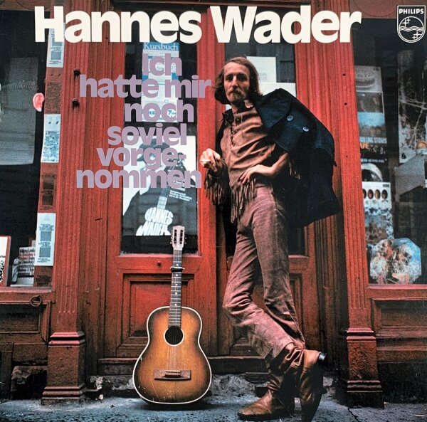 Hannes Wader - Ich Hatte Mir Noch Soviel Vorgenommen [LP] | Philips - 6305 082 | Germany, 1971 | VG/VG