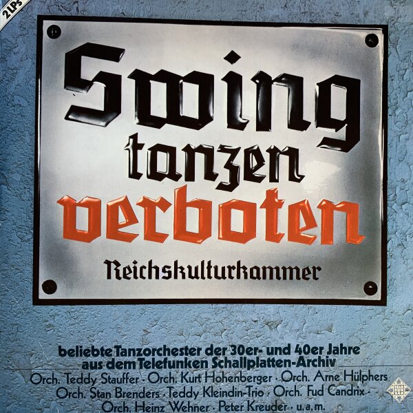 Various - Swing Tanzen Verboten Reichskulturkammer [LP] | Telefunken - 6.28360 DP | Germany, 1976 | /