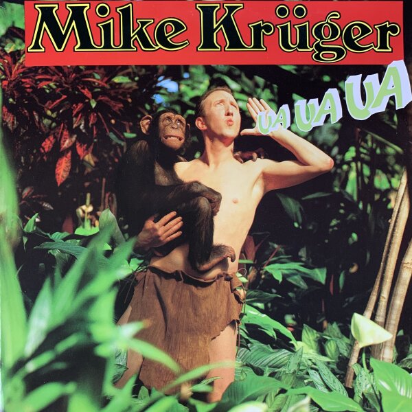 Mike Krüger - Ua Ua Ua [LP] | Polydor - 841 705-1 | Germany, 1990 | /EX