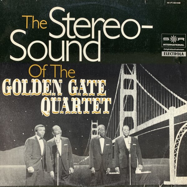 The Golden Gate Quartet - The Stereo Sound of [LP] | SR International - 92 406 | Germany | EX/EX
