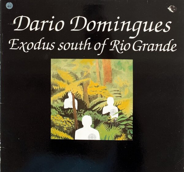 Dario Domingues - Exodus South Of Rio Grande [LP] | Trikont - TRIKONT US-08-112 | Germany, 1983 | NM/VG