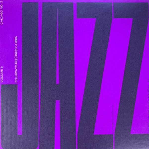 Various - Jazz Volume 6: Chicago No. 2 [LP] | Folkways Records - FJ 2806 | US | NM/VG+