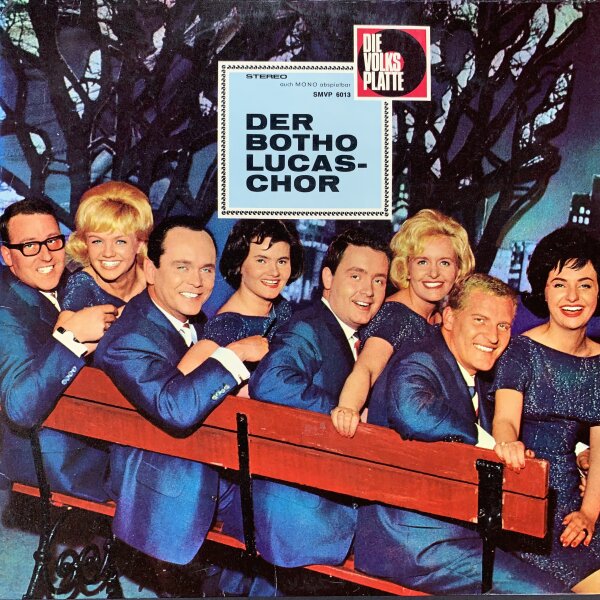Der Botho-Lucas-Chor - Der Botho-Lucas-Chor [LP] | Die Volksplatte - SMVP 6013 | Germany | VG+/VG+