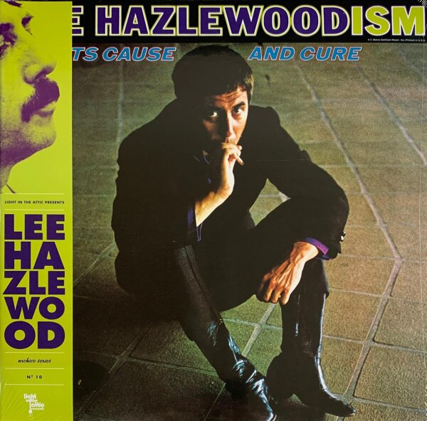 Lee Hazlewood - Lee Hazlewoodism - Its Cause And Cure [LP] | Light In The Attic - LITA 132 | US, 2015 | M/M