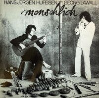 Hans Jürgen Hufeisen, Georg Lawall - Menschlich [LP]...