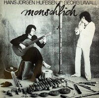 Hans Jürgen Hufeisen, Georg Lawall - Menschlich [Vinyl LP]