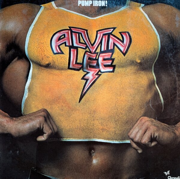 Alvin Lee - Pump Iron! [Vinyl LP]