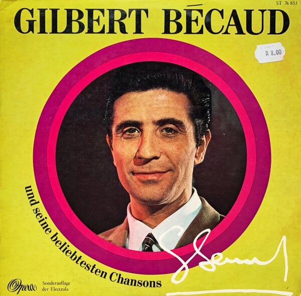 Gilbert Becaud - Gilbert Becaud Und Seine Beliebtesten Chansons [LP] | Opera - 76 853 | Germany | VG+/VG