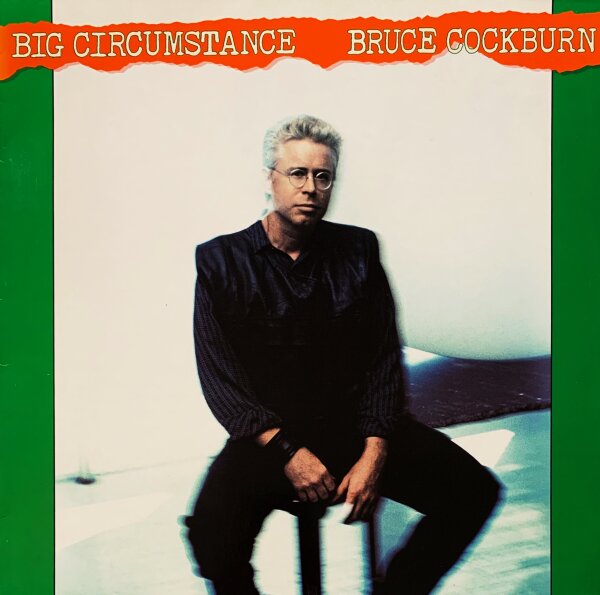 Bruce Cockburn - Big Circumstance [LP] | pläne - 88664 | Germany, 1989 | EX/NM