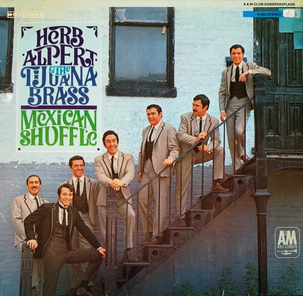 Herb Alpert & The Tijuana Brass - Mexican Shuffle [LP] | A&M Records - H 862 | Germany, 1967 | G+/VG