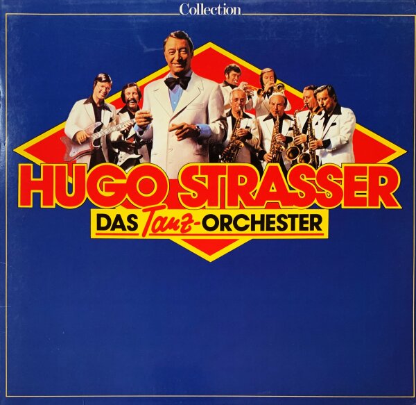 Hugo Strasser Das Tanz-Orchester - Collection [LP] | EMI - 1C 028-46272 | Germany | EX/VG