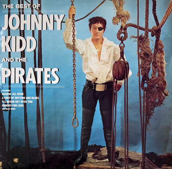 Johnny Kidd And The Pirates - The Best Of Johnny Kidd And The Pirates [LP] | EMI - EMS 1120 | UK, 1986 | VG/VG-
