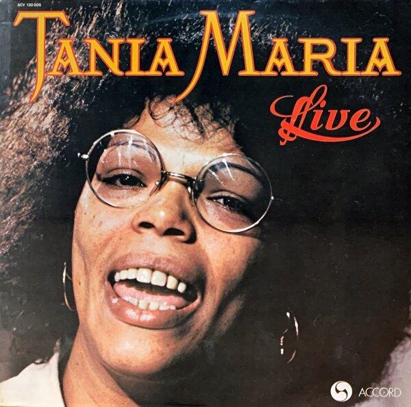 Tania Maria - Live [LP] | Accord - ACV 130 005 | France, 1979 | NM/EX