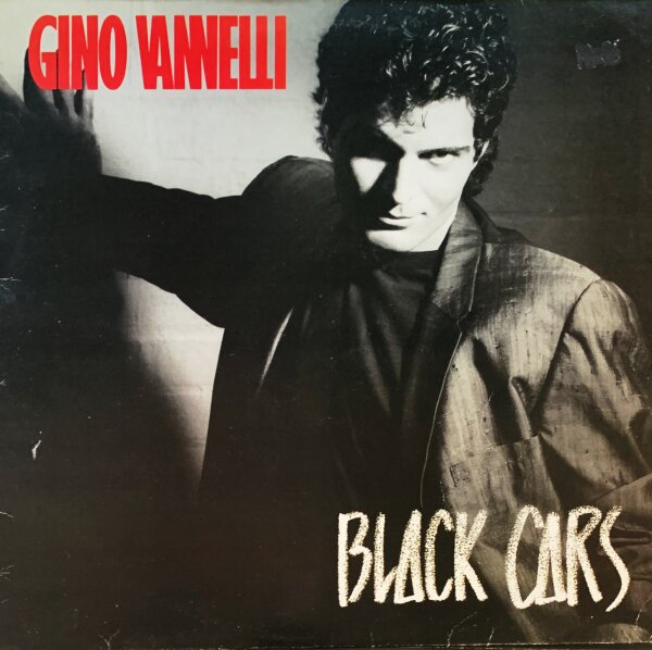 Gino Vannelli - Black Cars [LP] | Disques Dreyfus - FDM 18115 | France, 1984 | VG/VG+