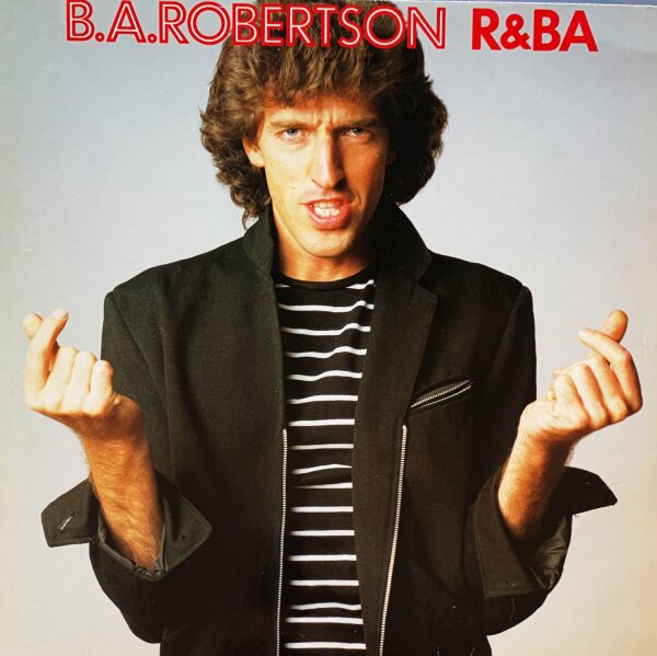 B.A.Robertson - R&BA [LP] | Asylum Records - AS K 52 383 | Europe, 1982 | NM/EX