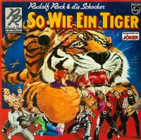 Rudolf Rock & Die Schocker - So Wie Ein Tiger [LP] |...