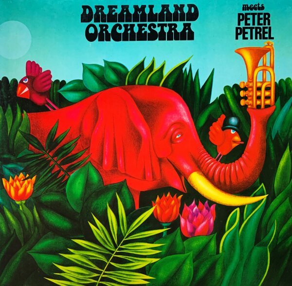 Dreamland Orchestra, Peter Petrel - Dreamland Orchestra Meets Peter Petrel [LP] | Happy Bird - ST-HB-5026 | Germany, 1976 | NM/EX
