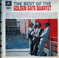 The Golden Gate Quartet - The Best Of The Golden Gate...