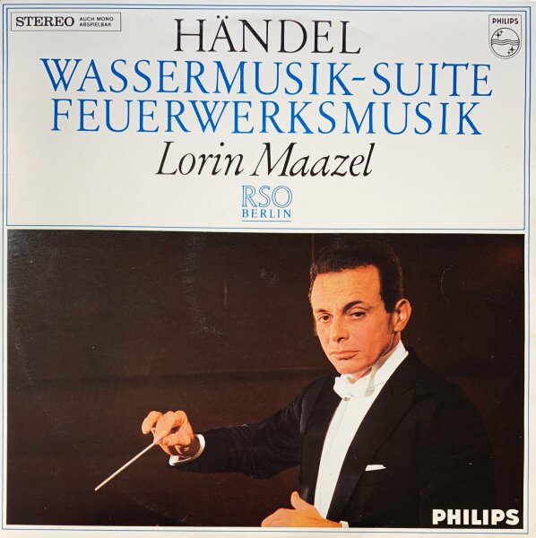 Händel - Wassermusik-Suite / Feuerwerksmusik [LP] | Philips - 88 083 DY | Germany | EX/EX