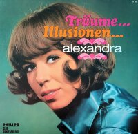 Alexandra - Träume - Illusionen [LP] | Philips - 78...