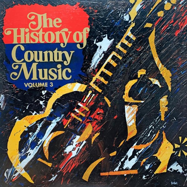 Various - The History Of Country Music Volume 3 [LP] | Not On Label -  | EX/EX