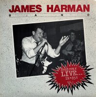 James Harman Band - Strictly Live... In 85! Vol. 1...