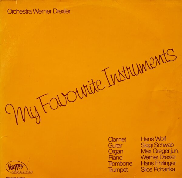 Orchestra Werner Drexler - My Favourite Instruments [LP] | Happy Records - HR 2209 | Germany, 1975 | VG/VG