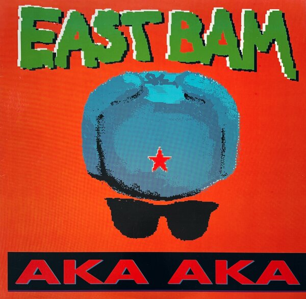 East Bam - Aka Aka [LP] | Low Spirit Recordings - EFA 040 04-02 MS | Germany, 1990 | VG+/EX