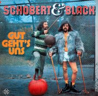 Schobert & Black - Gut Gehts Uns [Vinyl LP]