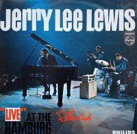 Jerry Lee Lewis And The Nashville Teens - "Live" At The Star Club, Hamburg [Vinyl LP]