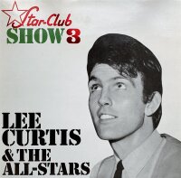 Lee Curtis & The All-Stars - Star-Club Show 3 [LP] |...