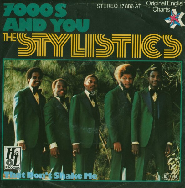 The Stylistics - $7000 And You [7 Single] | H & L Records - 17 886 AT | Germany, 1977 | VG/VG