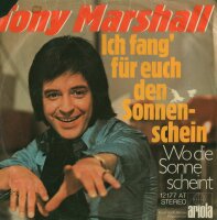 Tony Marshall - Ich fang für euch den Sonnenschein...