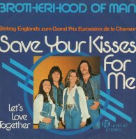 Save Your Kisses For Me